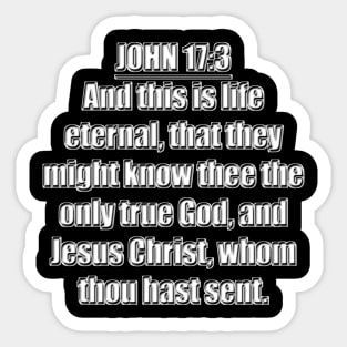 Bible Verse John 17:3 (KJV) Sticker